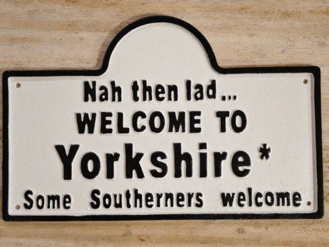 Welcome To Yorkshire Metal Street Sign